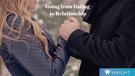 how go from dating to a relationship